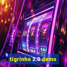 tigrinho 2.0 demo